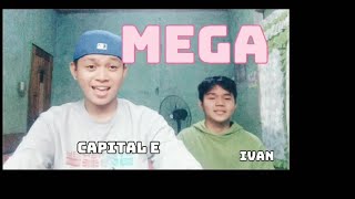 MEGA  Capital E ft Ivan Puig OFFICIAL VIDEO [upl. by Latsirc]