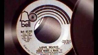 SERGIO MENDES amp BRAZIL 77  LOVE MUSIC [upl. by Bibi]