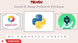 Part 5 Download and Install Python And PyCharm for Appium With Python  Telugu [upl. by Desdee358]