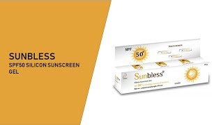 Sunbless SPF50 Silicon Sunscreen Gel  ClickOnCare [upl. by Lamrert]