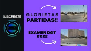 CÓMO HACER UNA GLORIETA ROTONDA PARTIDA EXAMEN PRÁCTICO DE LA DGT 2022 [upl. by Aleacem]