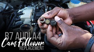 B7 Audi A4 Cam Follower and HPFP Replacement 20T FSI 20052008 [upl. by Iluj285]