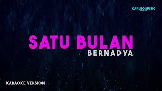 Bernadya – Satu Bulan Karaoke Version [upl. by Yenrab]