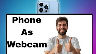 How To Use Your Phone as a Webcam for free [upl. by Jared]