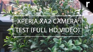 Sony Xperia XA2 Camera Test Full HD 30FPS Video Sample [upl. by Enirual]