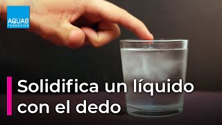 SOLIDIFICA un LÍQUIDO con tu dedo  Experimentos [upl. by Senalda]