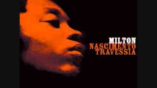 Travessia  Milton Nascimento [upl. by Sackville]