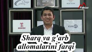 Sharq va garb donishmandlarini farqi  Muhammadali Eshonqulov [upl. by Obau]