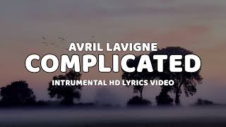 Complicated  Avril Lavigne Karaoke HD Instrumental Lyrics Video [upl. by Marc]