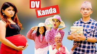 DV kanda  Love AAjkal  Episode 10  Jibesh Singh Gurung  May 8  2023 [upl. by Ladiv524]