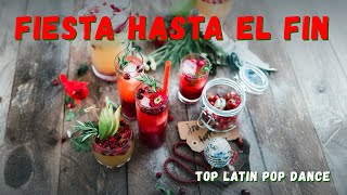 Fiesta hasta el Fin  Latin Party Mix [upl. by Eixam]