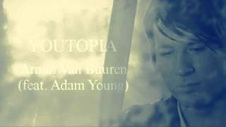 Youtopia feat Adam Young  Armin van Buuren with Lyrics CC [upl. by Bartolemo630]