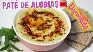 PATÉ VEGETAL de ALUBIAS o BYESSAR  Recetas Veganas  Veganamente [upl. by Sessilu]