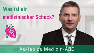 Was versteht man in der Medizin unter einem Schock  Medizin ABC  Asklepios [upl. by Yffat]