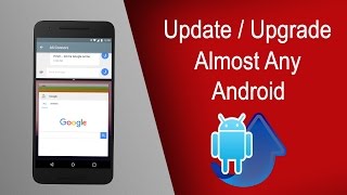 Manually UpdateUpgrade Almost Any Android Device  Easiest Method [upl. by Erlandson539]