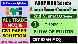 AOCP MCQ ITI CBT MCQ FLOW OF FLUIDS MCQ Attendant Operator Chemical Plant MCQ cbt exam mcq [upl. by Ennael]