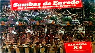 SAMBAS DE ENREDO 1983 RIO DE JANEIRO  GRUPO ESPECIAL 1A [upl. by Novled]