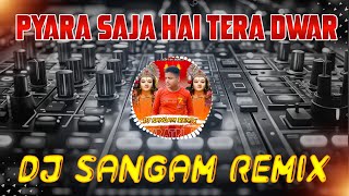 Dj Vikrant Allahabad  Pyara Saja Hai Tera Dwar  Navratri Dj Mix  Dj Sangam Remix [upl. by Severen]