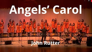 Angels Carol John Rutter [upl. by Ellekcir]