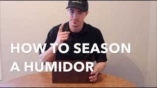 How To Season a HumidorArtisan Outlaw Humidor Review [upl. by Dwinnell]