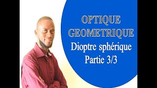 OPTIQUE GEOMETRIQUE EXERCICE DIOPTRE SPHERIQUE [upl. by Cordelia]