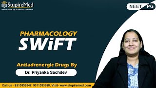 Antiadrenergic Drugs By Dr Priyanka Sachdev [upl. by Esaertal103]