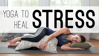 Yoga To Heal Stress  20Minute Yoga Practice [upl. by Major239]