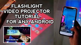 FLASHLIGHT VIDEO PROJECTOR TUTORIAL FOR ANDROID [upl. by Ennaeilsel]