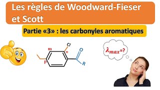 spectroscopie uvvisible 8  les règles de WoodwardFieser et Scott cas des carbonyles aromatiques [upl. by Reifel942]