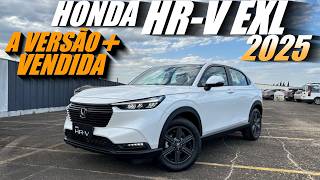 HONDA HRV EXL 2025  Versão CUSTOBENEFÍCIO Mas é a melhor versão [upl. by Kylen146]