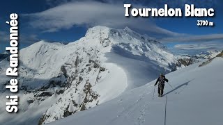 Ski de randonnée  Tournelon Blanc  3700 m [upl. by Rudin]