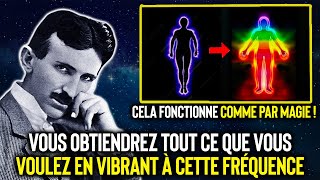 Fais le UNE fois par jour et tu MANIFESTERAS tout ce que tu désires  Nikola Tesla [upl. by Erdnua]