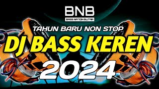 DJ TAHUN BARU 2024 NON STOP TEMANIN CEK SOUND KALIAN  BASS NATION BLITAR [upl. by Hallutama468]