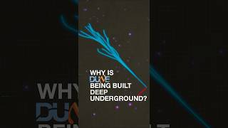 Why is DUNE being built deep underground dunescience [upl. by Eiduam]