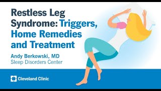 Restless Leg Syndrome Triggers Home Remedies and Treatment  Andy Berkowski MD [upl. by Tranquada551]