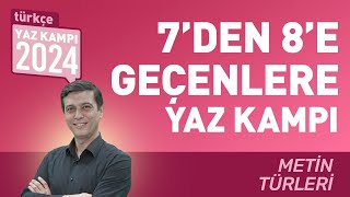 7den 8e Geçenlere Yaz Kampı  Metin Türleri  TÜRKÇE [upl. by Dickey]