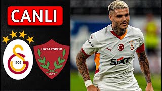 🔴GALATASARAY HATAYSPOR MAÇI CANLI İZLE [upl. by Mozelle]