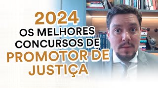 TOP 7 Concursos de Promotor de Justiça para 2024 [upl. by Eraste945]