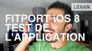 FitPort  Test de lapplication pour iOS 8 [upl. by Mylor]