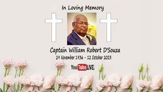 Live Funeral Streaming Mass of Captain William Robert DSouza [upl. by Eiramnna725]