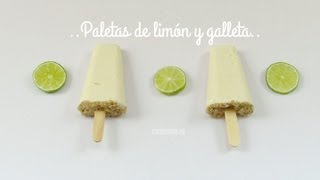 Paletas cremosas de Limón y Galleta  Receta y Vídeo paso a paso [upl. by Binetta311]