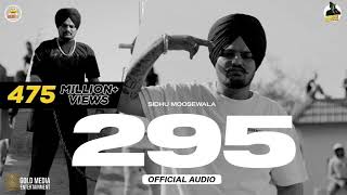 295 Official Audio  Sidhu Moose Wala  The Kidd  Moosetape Sidhu New Song 2023  Sidhu Punjabi [upl. by Zohara71]