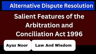 Arbitration and Conciliation Act 1996  ADR  Ayaz Noor [upl. by Wellington51]