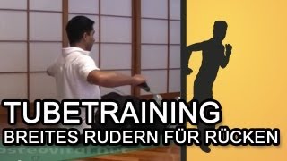 Tubetraining  Breites Rudern im Sitzen für einen starken Rücken [upl. by Myrna443]