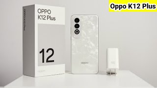 Oppo K12 Plus Review [upl. by Niddala]