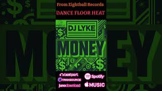 DJ Lyke  Money  Eightball Records housemusic techhouse [upl. by Lien]