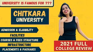 Chitkara University  Admission  Eligibility  Top Courses  Fees Structure  Full Review 2021 [upl. by Sisxela640]