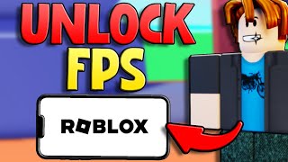 How To Increase FPS On Roblox MOBILE IOS  ANDROID  Roblox FPS Unlocker Mobile [upl. by Xirtaeb181]