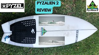 PYZEL Pyzalien 2 Review EP30 A Great Daily Board [upl. by Winola]