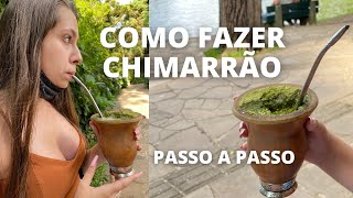 COMO FAZER CHIMARRÃƒO GAÃšCHO TRADICIONAL FÃCIL PASSO A PASSO [upl. by Lorrad]